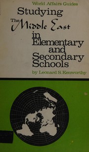 Cover of: Studying the Middle East in elementary and secondary schools.