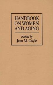 Handbook on women and aging by Jean M. Coyle