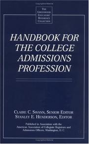 Cover of: Handbook for the college admissions profession by Claire C. Swann, senior editor ; Stanley E. Henderson, editor.