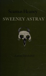 Cover of: Sweeney astray: a version from the Irish