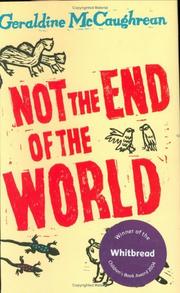 Cover of: Not the End of the World by Geraldine McCaughrean