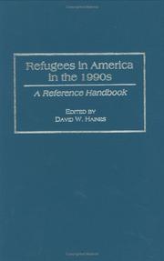 Refugees in America in the 1990s : a reference handbook