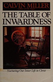 Cover of: The table of inwardness by Calvin Miller