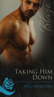 Taking Him Down by Meg Maguire