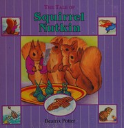 Cover of: The tale of Squirrel Nutkin by Beatrix Potter
