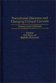 Postcolonial discourse and changing cultural contexts : theory and criticism