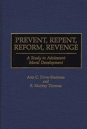 Prevent, repent, reform, revenge : a study in adolescent moral development