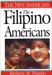 The Filipino Americans by Barbara Mercedes Posadas