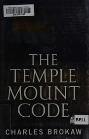 Cover of: The Temple Mount code by Charles Brokaw