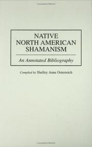 Cover of: Native North American shamanism: an annotated bibliography