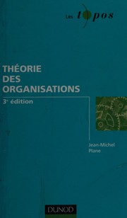 Théorie des organisations by Jean-Michel Plane