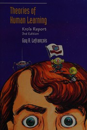 Cover of: Theories of human learning: Kro's report