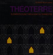 Cover of: Théoterre: éléments d'une théologie du terrestre
