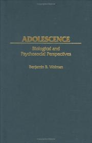 Adolescence : biological and psychosocial perspectives