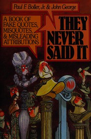Cover of: They Never Said It