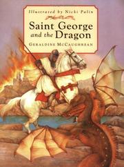 Saint George and the dragon by Geraldine McCaughrean