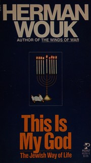 Cover of: This is My God: The Jewish Way of Life