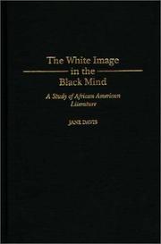 Cover of: The white image in the Black mind: a study of African American literature