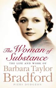 The woman of substance : the life and works of Barbara Taylor Bradford