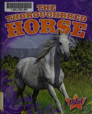 Cover of: The thoroughbred horse