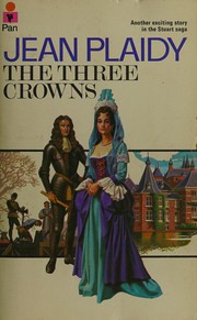 The Three Crowns by Eleanor Alice Burford Hibbert