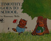 Cover of: Timothy goes to school