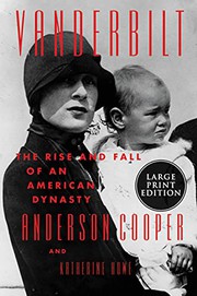 Vanderbilt by Anderson Cooper, Katherine Howe