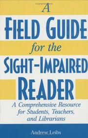 A field guide for the sight-impaired reader by Andrew Leibs