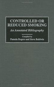 Controlled or reduced smoking : an annotated bibliography