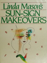 Cover of: Linda Mason's sun-sign makeovers