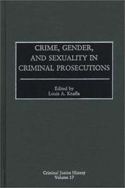 Crime, gender, and sexuality in criminal prosecutions