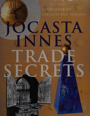 Cover of: Trade Secrets: Classic & Contemporary Surfaces & Finishes