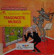 Cover of: Serie Tragoncete: Tragoncete, Musico