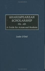 Cover of: Shakespearean scholarship: a guide for actors and students