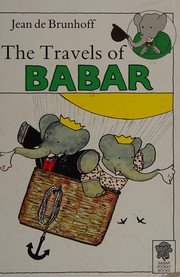 Cover of: The travels of Babar.