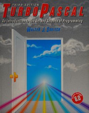 Cover of: Turbo Pascal: an introduction to the art and science of programming