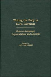 Cover of: Writing the body in D.H. Lawrence: essays on language, representation, and sexuality