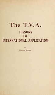 Cover of: The T.V.A.: lessons for international application