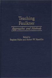 Teaching Faulkner : approaches and methods