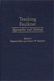 Cover of: Teaching Faulkner: approaches and methods