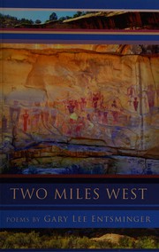 Cover of: Two miles west: poems