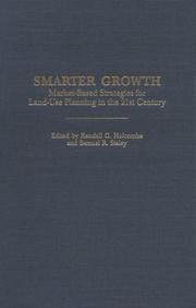 Smarter growth : market-based strategies for land-use planning in the 21st century