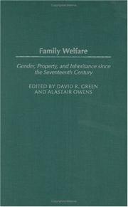 Family welfare : gender, property, and inheritance since the seventeenth century