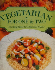 Cover of: Vegetarian for One and Two