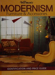 Cover of: Warman's modernism furniture & accessories: identification and price guide