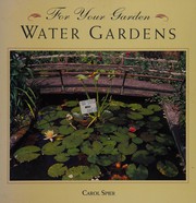 Cover of: For Your Garden Water Gardens