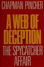 A web of deception by Chapman Pincher