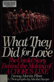 What they did for love by Denny Martin Flinn