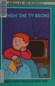 Cover of: When the T.V. broke