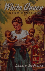 Cover of: White Queen: Story of Mary Slessor.